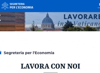 Vaticano: "Lavora con noi"