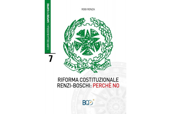 Riforma costituzionale Renzi-Boschi: perchè NO
