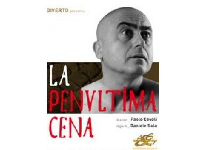 Paolo Cevoli, "La penultima cena"