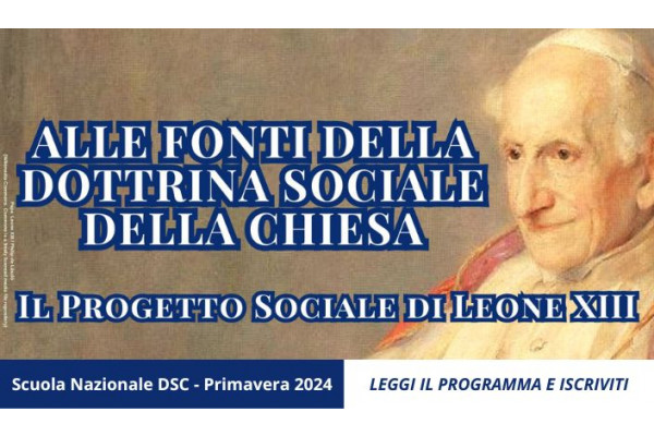 Alle fonti della Dottrina sociale. Riscopriamo il Progetto sociale di Leone III