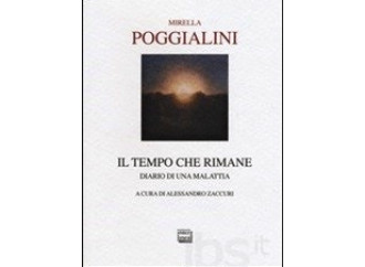 Il tempo che rimane: diario dell'amore che vince il male