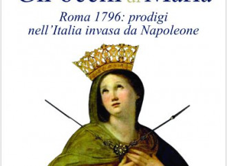 Gli occhi di Maria, i prodigi nell’Italia invasa da Napoleone