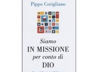 In missione per conto di Dio. Soprattutto sul lavoro