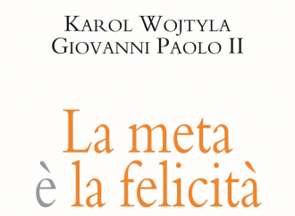 La meta è la felicità, una raccolta inedita di Karol Wojtyła