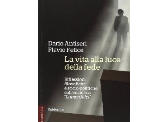La copertina del libro di Antiseri e Felice La copertina del libro di Antiseri e Felice