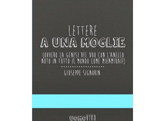 Le lettere a mia 
moglie. Noi due 
punk con l’anello