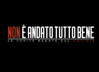 “Non è andato tutto bene”, il film verità che svela il regime pandemista